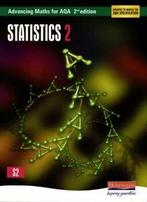 Advancing maths for AQA: Statistics 2 by Roger Williamson, Roger Williamson, Keith Parramore, Graham Eaton, Ted Graham, Sam Boardman