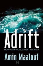 Adrift 9781912987108 Amin Maalouf, Livres, Verzenden, Amin Maalouf