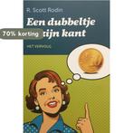 Dubbeltje op zijn kant het vervolg 9789076596198, Boeken, Verzenden, Zo goed als nieuw, R. Scott Rodin