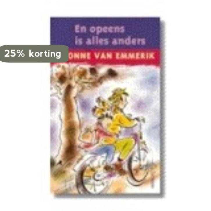 En opeens is alles anders 9789020932034 Yvonne van Emmerik, Boeken, Kinderboeken | Jeugd | 13 jaar en ouder, Zo goed als nieuw