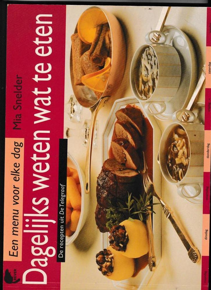 DAGELYKS WETEN WAT TE ETEN 9789062916610 Snelder, Boeken, Kookboeken, Gelezen, Verzenden