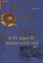 In 80 dagen de virtuele wereld rond / PICOWO reeks / 2, Verzenden, Gelezen, Martine F. Delfos