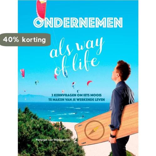 Ondernemen als way of life 9789082326178, Boeken, Economie, Management en Marketing, Zo goed als nieuw, Verzenden