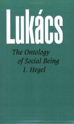 Ontology of Social Being, Volume 1. Hegel, Lukacs, Georg, Lukacs, Georg, Verzenden