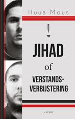 Jihad of verstandsverbijstering 9789463383288, Boeken, Gelezen, Huub Mous, Verzenden