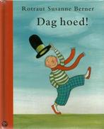 Dag hoed! 9789074336765 R.S. Berner, Verzenden, R.S. Berner