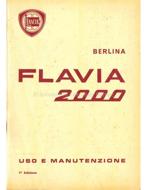 1971 LANCIA FLAVIA 2000 BERLINA INSTRUCTIEBOEKJE ITALIAANS, Autos : Divers, Modes d'emploi & Notices d'utilisation, Enlèvement ou Envoi