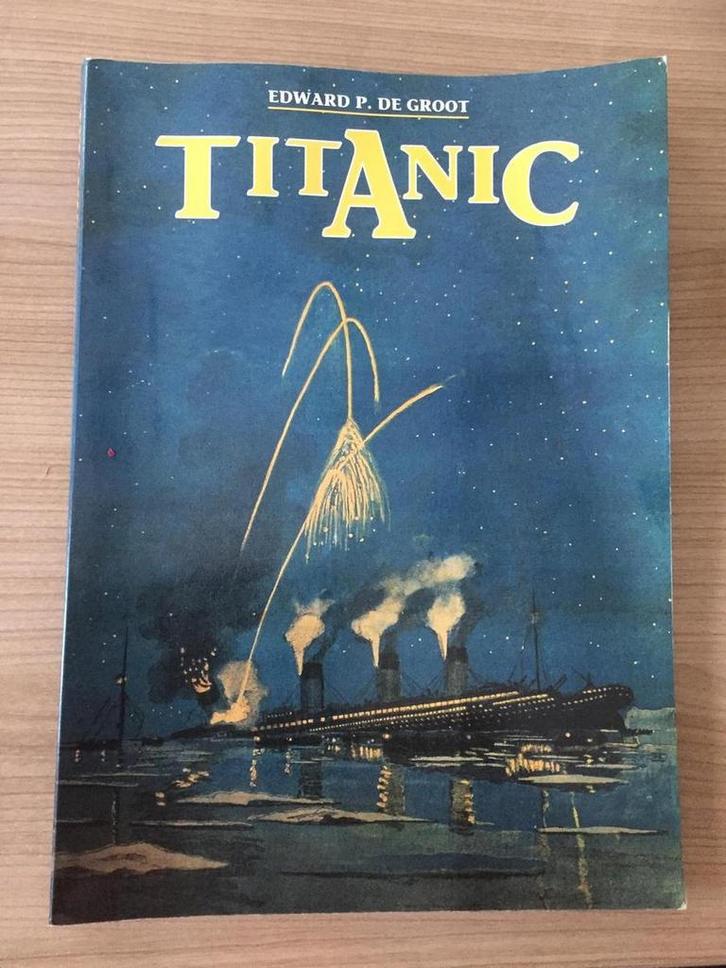 Titanic 9789060130551 E.P. de Groot, Boeken, Hobby en Vrije tijd, Gelezen, Verzenden