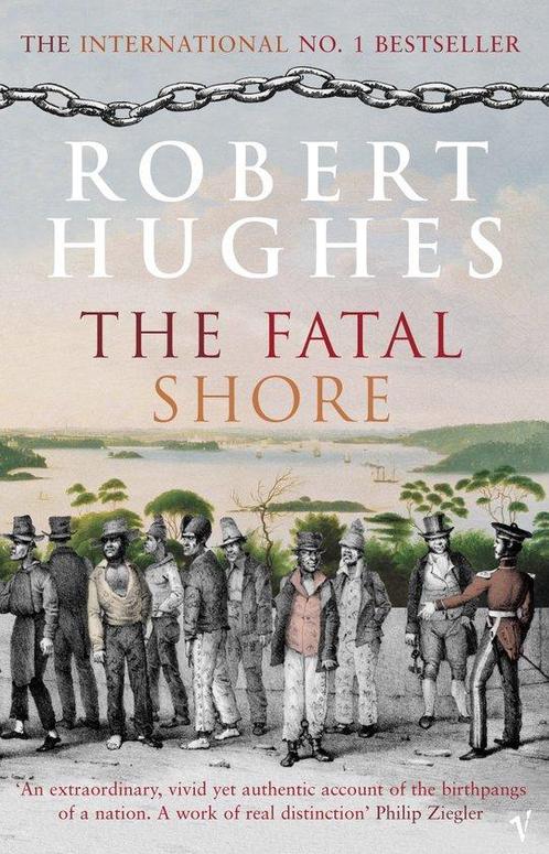The Fatal Shore 9780099448549 Robert Hughes, Boeken, Taal | Engels, Gelezen, Verzenden