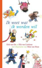 Ik weet wat ik worden wil 9789025753184 Erik van Os, Boeken, Kinderboeken | Baby's en Peuters, Verzenden, Gelezen, Erik van Os