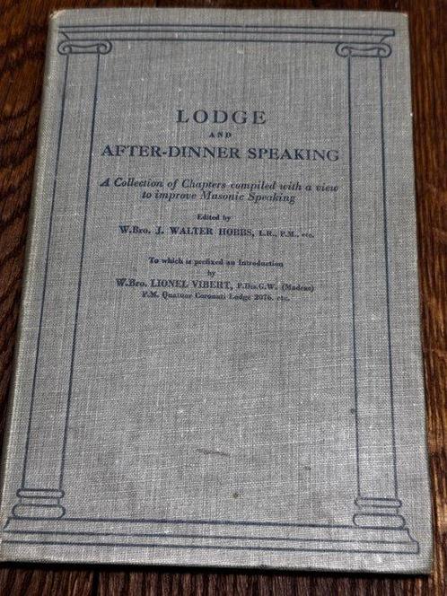 Lionel Vibert - Lodge and Masonic After Dinner Speaking -, Verzamelen, Militaria | Algemeen