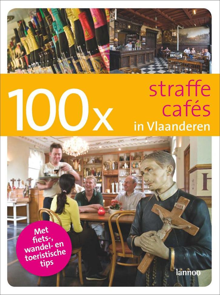 100 x straffe cafés in Vlaanderen / 100 x gidsen, Boeken, Reisgidsen, Zo goed als nieuw, Verzenden