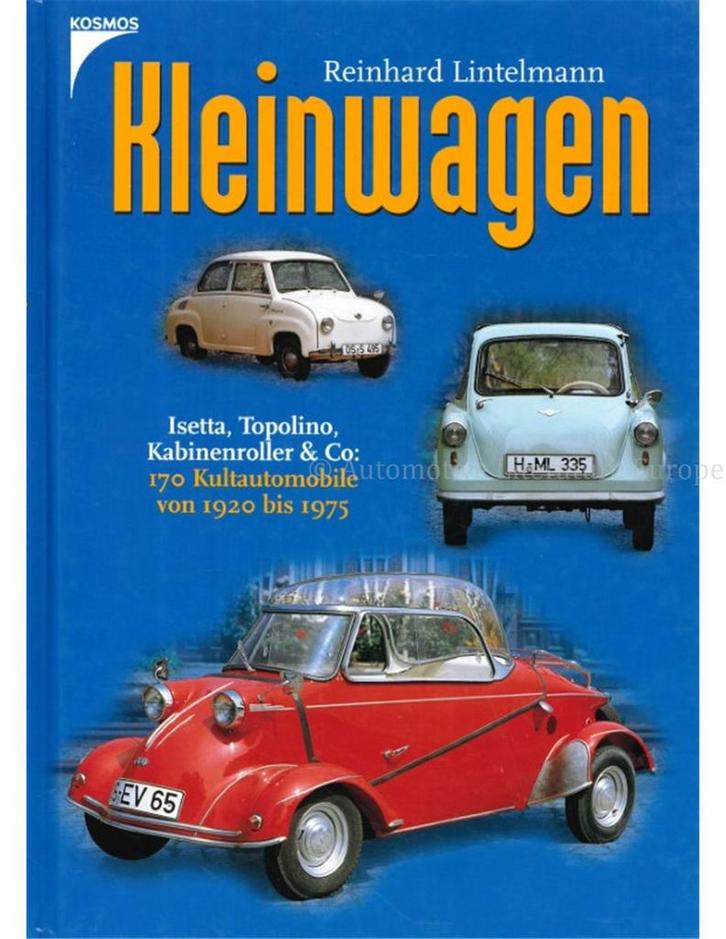 KLEINWAGEN, ISETTA, TOPOLINO, KABINENROLLER & CO: 170, Boeken, Auto's | Boeken