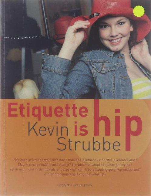 Etiquette Is Hip 9789056177355, Boeken, Hobby en Vrije tijd, Gelezen, Verzenden