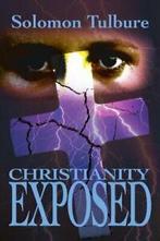 Christianity Exposed by Tulbure, Solomon New   ,,, Tulbure, Solomon, Zo goed als nieuw, Verzenden