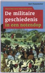 Militaire geschiedenis in een notendop 9789035133181, Livres, Verzenden, B. Funnekotter