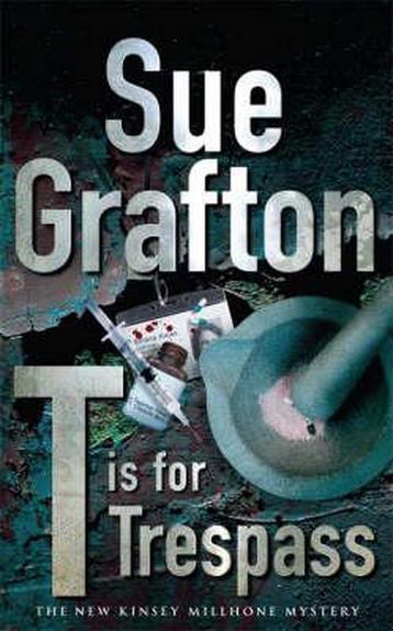 T Is For Trespass 9780330438896 Sue Grafton, Verzenden, Sue Grafton