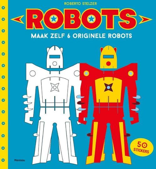 Robots 9789002259067 Roberto Stelzer, Boeken, Overige Boeken, Zo goed als nieuw, Verzenden
