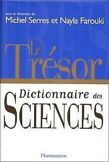 Le trésor. Dictionnaire des sciences.  Michel Serres,..., Livres, Livres Autre, Envoi