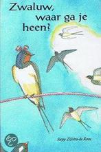 ZWALUW WAAR GA JE HEEN 9789029711227 SIEPY ZIJLSTRA, Verzenden, Gelezen, SIEPY ZIJLSTRA