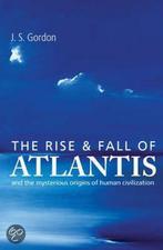 The Rise And Fall Of Atlantis 9781905857432, J S Gordon, Verzenden