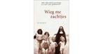 Wieg me zachtjes 9789032512354 Judith Kelly, Boeken, Verzenden, Gelezen, Judith Kelly