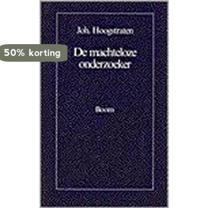 MACHTELOZE ONDERZOEKER, DE 9789060094013 J. Hoogstraten, Boeken, Psychologie, Gelezen, Verzenden