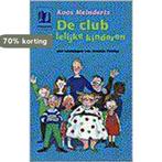 De club van lelijke kinderen 9789021614250 K. Meinderts, Verzenden, Gelezen, K. Meinderts