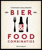 Bier & food combinaties 9789048315406 Stephen Beaumont, Verzenden, Stephen Beaumont