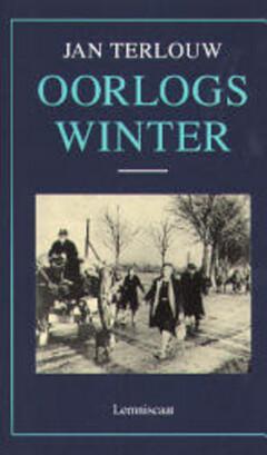 Oorlogswinter 9789060699874 Jan Terlouw, Verzenden, Jan Terlouw