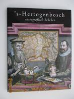 s-Hertogenbosch cartografisch bekeken 9789090147956, Zo goed als nieuw, Verzenden, I. Kuijer, T. Kappelhof