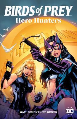 Birds of Prey: Hero Hunters, Boeken, Strips | Comics, Zo goed als nieuw, Verzenden