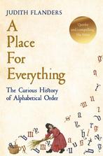 A Place For Everything 9781509881581, Livres, Judith Flanders, Verzenden