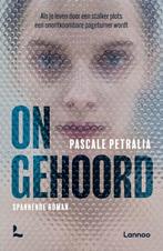 Ongehoord 9789401477734 Pascale Petralia, Verzenden, Gelezen, Pascale Petralia