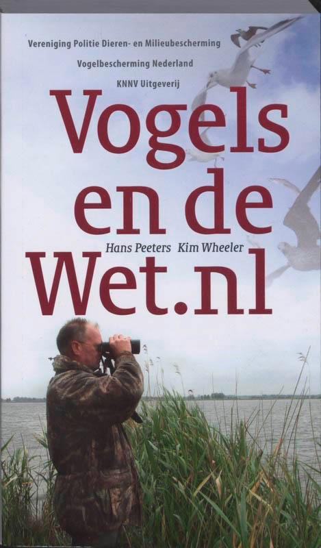 Vogels en de wet.nl 9789050112918 J.G.M. Peeters, Boeken, Wetenschap, Gelezen, Verzenden