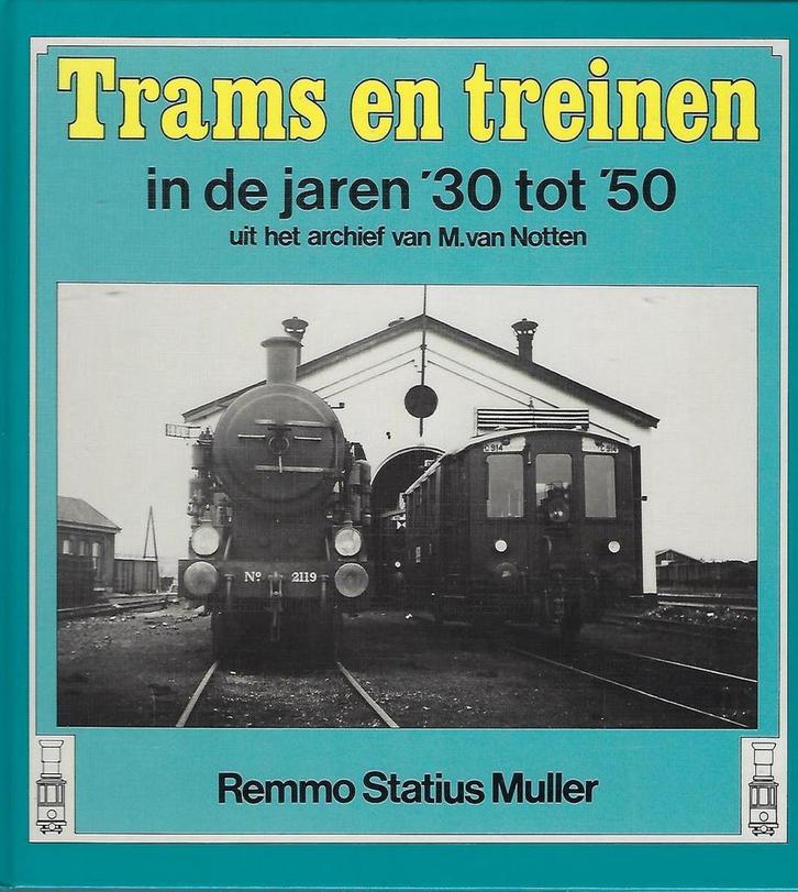 TRAMS EN TREINEN 9789061205418 Statius Muller, Boeken, Hobby en Vrije tijd, Zo goed als nieuw, Verzenden