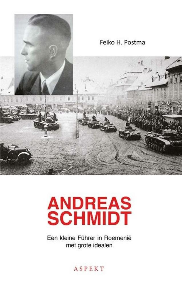 Andreas Schmidt 9789464249620 Feiko H. Postma, Boeken, Geschiedenis | Wereld, Zo goed als nieuw, Verzenden