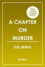 A Chapter on Murder / The Bookstore Mystery Series Sue Minix, Verzenden, Zo goed als nieuw, Sue Minix