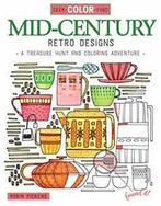 Seek, Color, Find Mid-Century Retro Designs: A Treasure Hunt, Boeken, Zo goed als nieuw, Verzenden, Robin Pickens