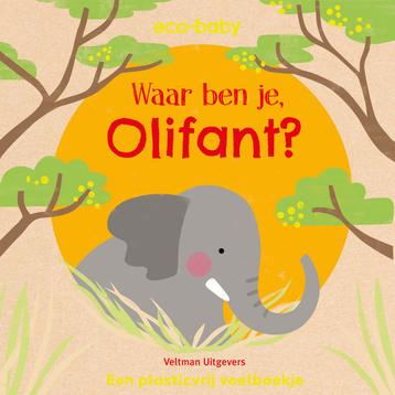 Boek: Eco-baby - Waar ben je, Olifant? (z.g.a.n.) beschikbaar voor biedingen