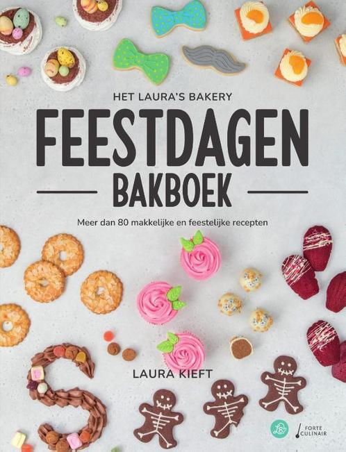 Het Lauras bakery feestdagen bakboek / Lauras bakery, Boeken, Kookboeken, Gelezen, Verzenden