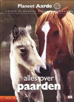 Planeet aarde - deel 18 - Alles over paarden 8710114000958, Boeken, Verzenden, Zo goed als nieuw