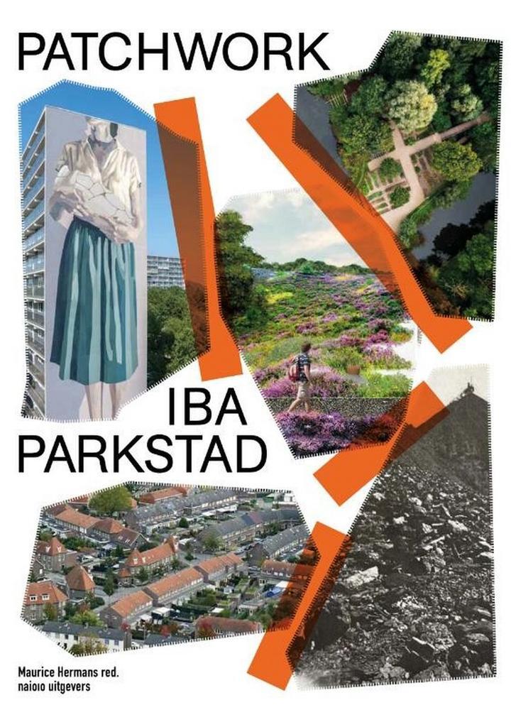 Patchwork IBA Parkstad 9789462086913, Boeken, Kunst en Cultuur | Architectuur, Gelezen, Verzenden