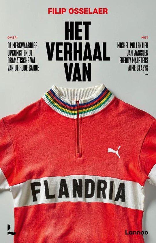 Het verhaal van Flandria 9789401495653 Filip Osselaer, Boeken, Hobby en Vrije tijd, Gelezen, Verzenden