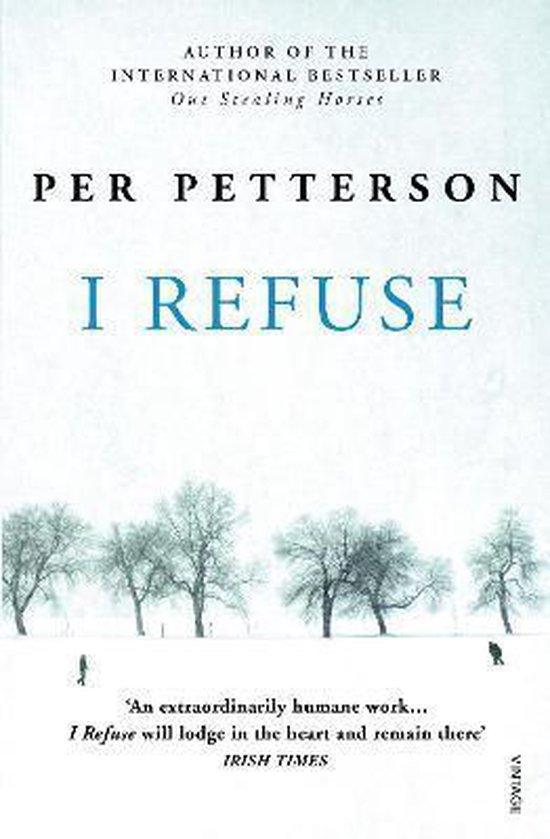 I Refuse 9780099584551 Per Petterson, Livres, Langue | Anglais, Envoi