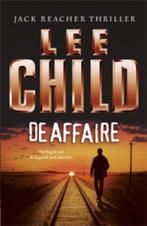 De affaire / Jack Reacher / 16 9789024537075 Lee Child, Boeken, Verzenden, Gelezen, Lee Child