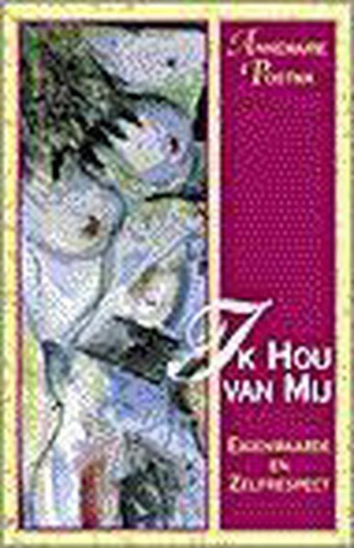 Ik hou van mij 9789055990283 Annemarie Postma, Boeken, Filosofie, Gelezen, Verzenden