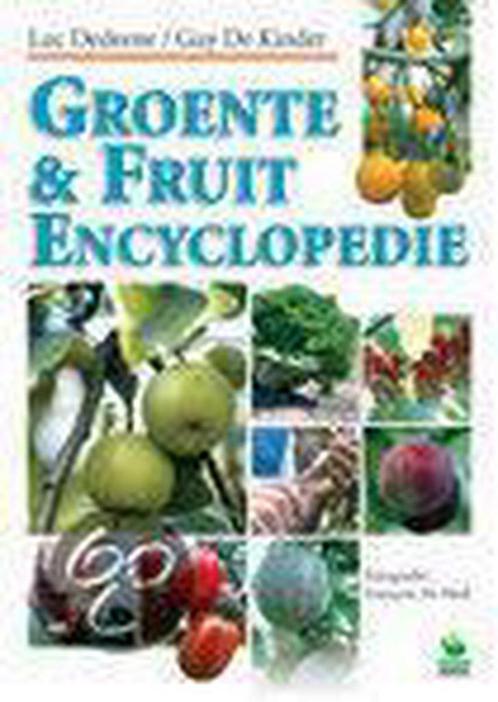 Groente & Fruit encyclopedie 9789021538457 Guy De Kinder, Boeken, Hobby en Vrije tijd, Gelezen, Verzenden