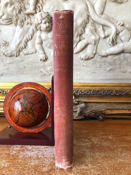 Oswald Crawford. - A Year of Sport and Natural History :, Antiek en Kunst, Antiek | Boeken en Manuscripten