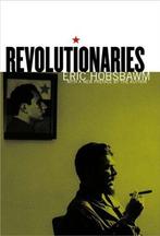 Revolutionaries 9781565846982 Professor Eric Hobsbawm, Verzenden, Gelezen, Professor Eric Hobsbawm